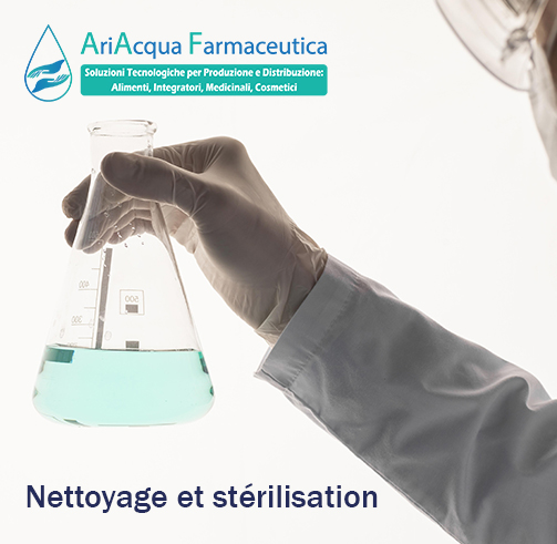 Nettoyage et stérilisation